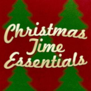 Christmas Time Essentials (CD2) album cover