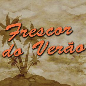 Frescor Do Verão (Latin Dance) album cover