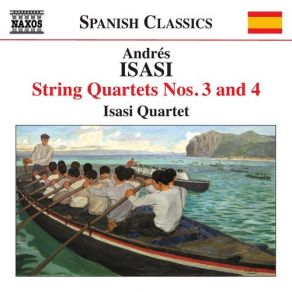 Isasi – String Quartets Vol. 2, Nos. 3 & 4 album cover
