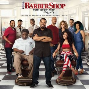 Barbershop: The Next Cut (Original Soundtrack) album cover