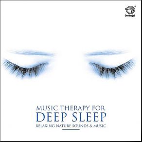 Music Therapy For Deep Sleep album cover