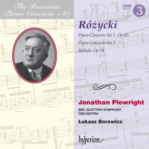 The Hyperion Romantic Piano Concerto Series Vol. 67 -- Rozycki album cover