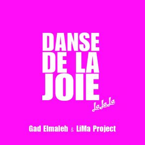 Danse De La Joie (Lalala) [LiMa Project] (Single) album cover
