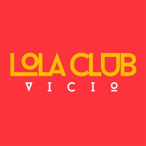 Lola Club (LolaClub) (Single) album cover