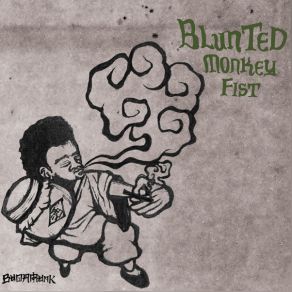 Blunted Monkey Fist album cover