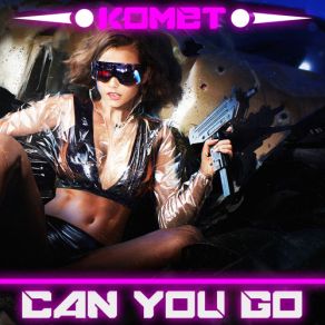 Can You Go (Single) album cover