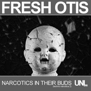 Narcotics In Their Buds (Techno Narcotica 2) (Maxi-Single) album cover