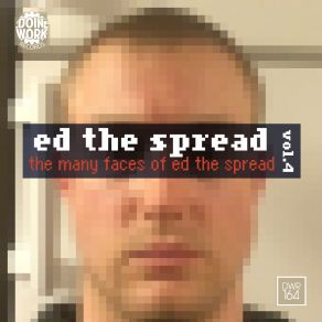 The Many Faces Of Ed The Spread Vol. 4 (Maxi-Single) album cover