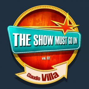 THE SHOW MUST GO ON With Claudio Villa, Vol. 02 (CD2) album cover