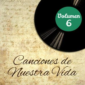 Canciones De Nuestra Vida (Volumen 6) album cover