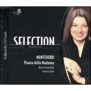 Monteverdi: Pianto Della Madonna - Maria Cristina Kiehr album cover
