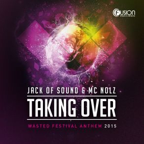 Taking Over (Wasted Festival Anthem 2015) (Maxi-Single) album cover