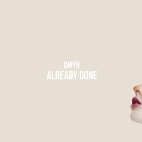 Already Gone (Single) album cover