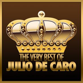 The Very Best Of Julio De Caro album cover