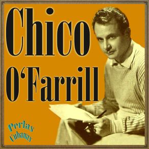 Perlas Cubanas: Chico O'farrill album cover