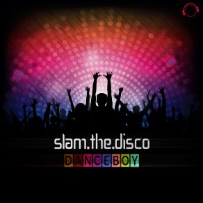 Slam The Disco (Maxi-Single) album cover