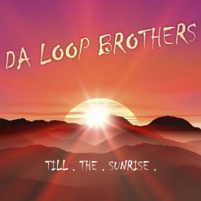 Till The Sunrise (Maxi-Single) album cover