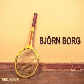 Bjorn Borg (Maxi-Single) album cover