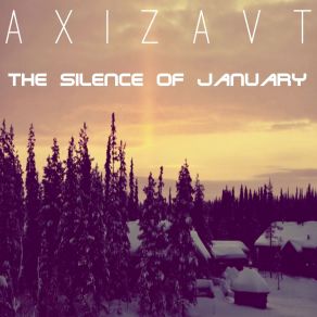 The Silence Of January (Single) album cover