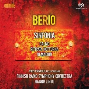Berio - Sinfonia; Calmo; Ritirata Notturna Di Madrid album cover