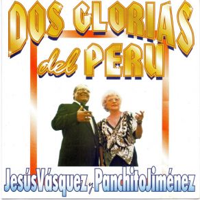 Dos Glorias Del Perú album cover