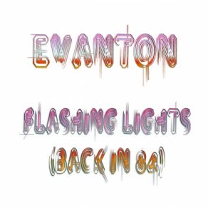 Flashing Lights (Back In '84) (Maxi-Single) album cover