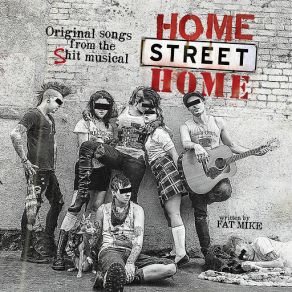 Home Street Home (Original Songs From The Shit Musical) album cover