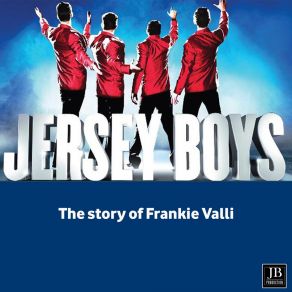 Jersey Boys (The Story Of Frankie Valli) album cover
