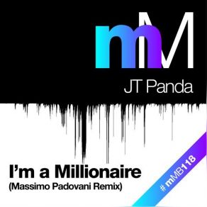 I'm A Milionaire (Max Padovani Remix) (Single) album cover
