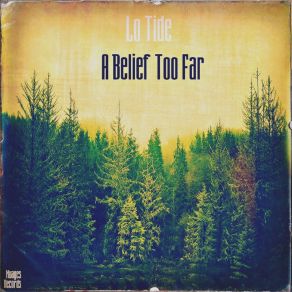 A Belief Too Far album cover