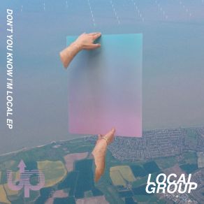 Don't You Know WeRe Local album cover