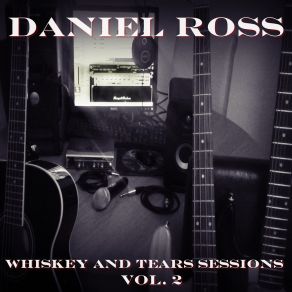 Whiskey And Tears Sessions Vol. 2 album cover