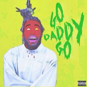 Go Daddy Go (Single) album cover
