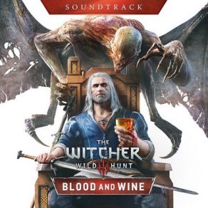 The Witcher 3: Wild Hunt – Blood And Wine (Original Soundtrack) album cover