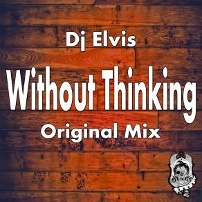 Without Thinking (Single) album cover