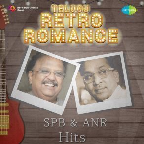 Telugu Retro Romance: SPB And Anr Hits album cover