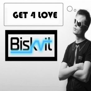 Get 4 Love (Single) album cover