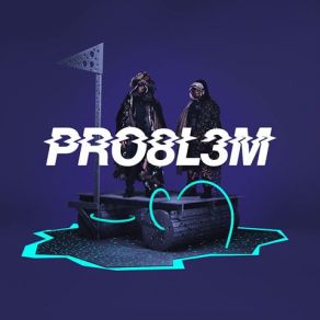 Pro8l3m album cover