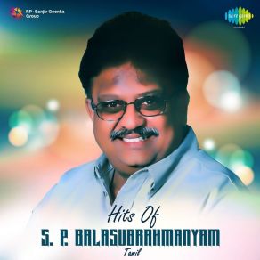 Hits Of S. P. Balasubrahmanyam: Tamil album cover