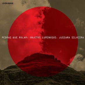 Pedras Que Rolam, Objetos Luminosos album cover