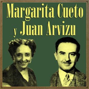 Margarita Cueto Y Juan Arvizu album cover
