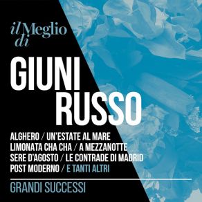 Il Meglio Di Giuni Russo - Grandi Successi (CD1) album cover