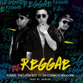 El Reggae (Neka One & Da Combo) (Single) album cover