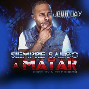 Siempre Salgo A Matar (Single) album cover