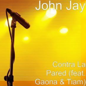 Contra La Pared (Gaona & Tiam) (Single) album cover