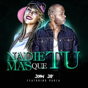 Nadie Más Que Tú (Paola) (Single) album cover