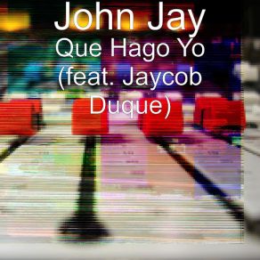 Que Hago Yo (Jaycob Duque) (Single) album cover