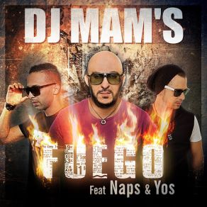Fuego (Radio Edit) [Naps & Yos] (Single) album cover
