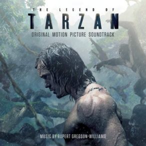 The Legend Of Tarzan (Original Soundtrack) album cover