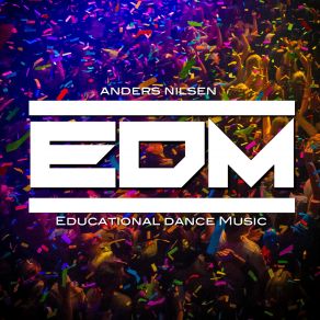 EDM (Educational Dance Music) (Maxi-Single) album cover